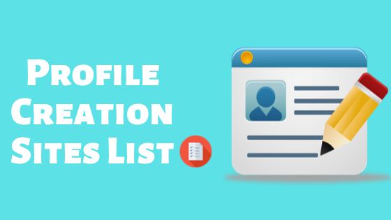 Free High DA PA Profile Creation Websites List 2026